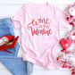 Wine is my Valentine Crew Neck Tee