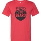 Respect the Beard Mens Tee