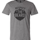 Respect the Beard Mens Tee